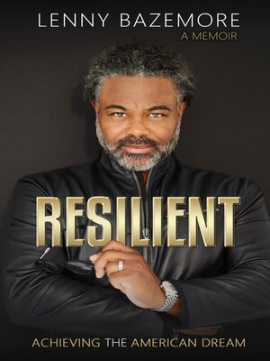 cover image of Resilient--Achieving the American Dream